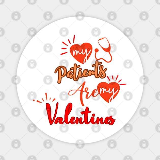 My patients are my Valentines Magnet by smkworld